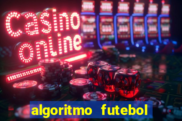 algoritmo futebol virtual bet365